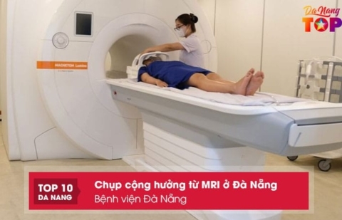 10 địa chỉ chụp MRI tại Đà Nẵng chuyên nghiệp, chính xác